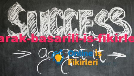 Evden Çalışarak Başarılı İş Fikirleri Oluşturun