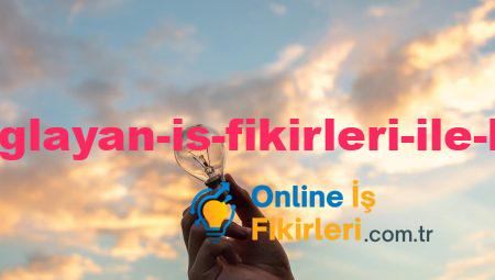 Pasif Gelir Sağlayan İş Fikirleri ile Kazanç Yöntemleri
