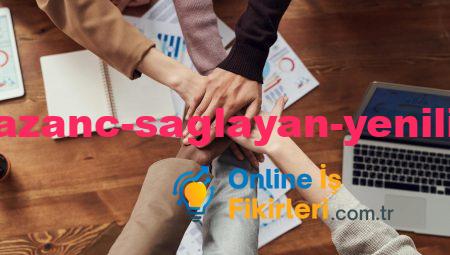 İnternetten Kazanç Sağlayan Yenilikçi İş Fikirleri