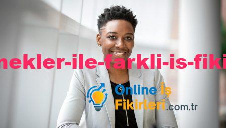 Kreatif Yetenekler ile Farklı İş Fikirleri Oluşturun