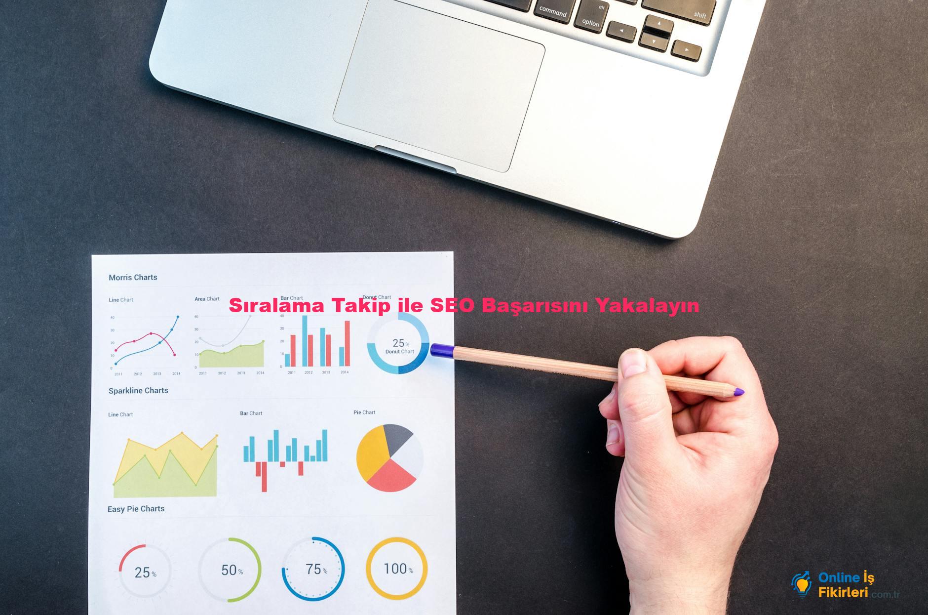 Sıralama Takip ile SEO Başarısını Yakalayın