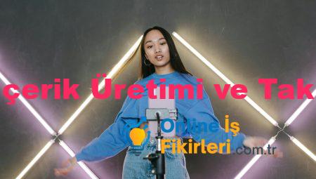 TikTok’ta İçerik Üretimi ve Takipçi İlişkisi