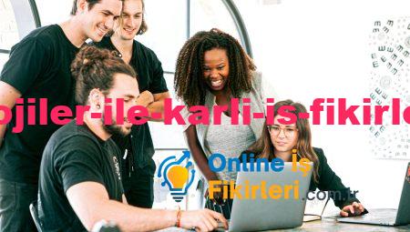 Yeni Teknolojiler ile Karlı İş Fikirleri Geliştirmenin Yöntemleri