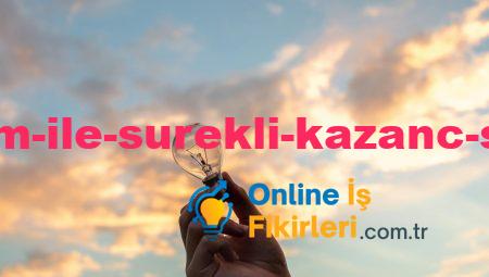 Dijital Dönüşüm ile Sürekli Kazanç Sağlayan İş Fikirleri