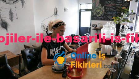 Yeni Teknolojiler ile Başarılı İş Fikirleri Yaratın