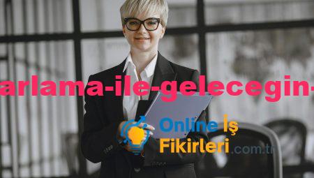 Dijital Pazarlama ile Geleceğin İş Fikirleri