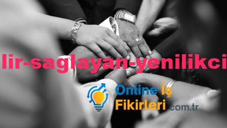 Yüksek Gelir Sağlayan Yenilikçi İş Fikirleri